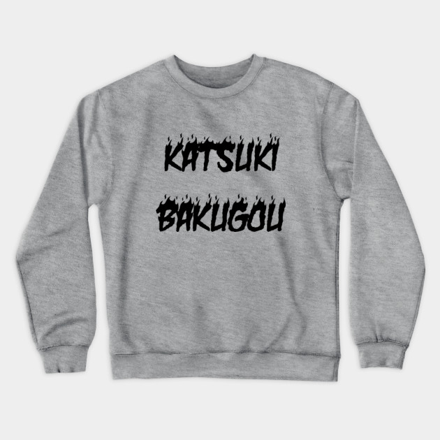 Katsuki Bakugou My Hero Academia Anime Bakugou Crewneck