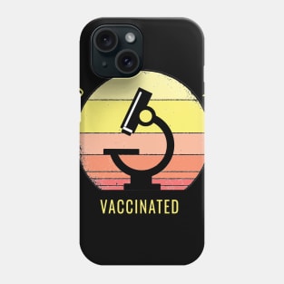 Educated Motivated Vaccinated Phone Case