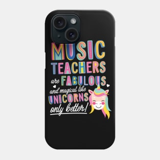 Music Teachers are like Unicorns Gift Idea Phone Case