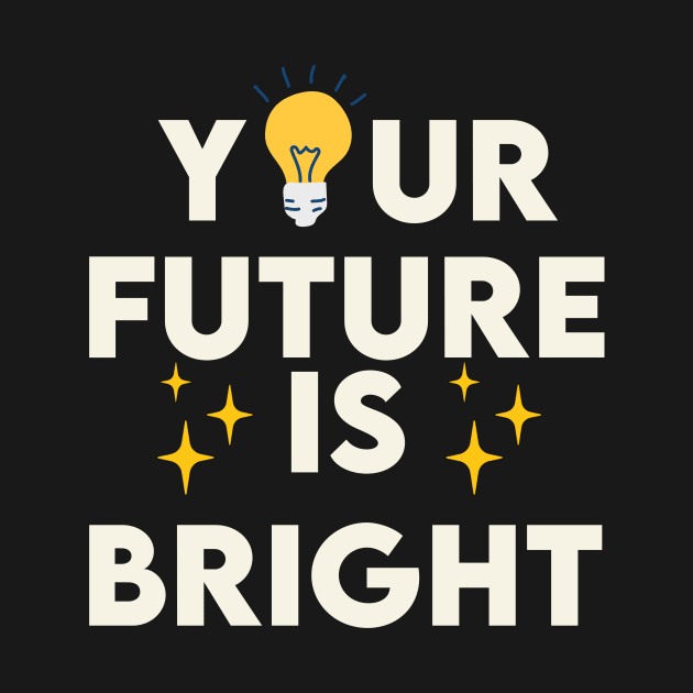 Your Future Is bright by Kugy's blessing