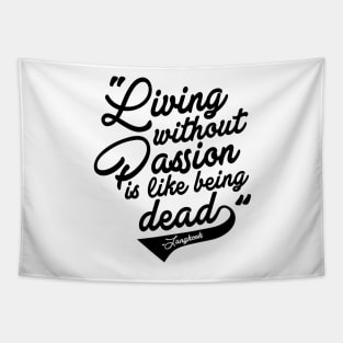 Living without Passion is like being Dead - Jungkook Tapestry