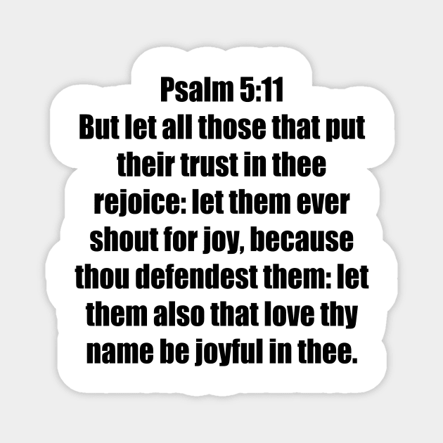 Psalm 5:11 King James Version Bible Verse Typography Magnet by Holy Bible Verses