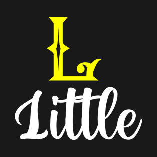 I'm A Little ,Little Surname, Little Second Name T-Shirt