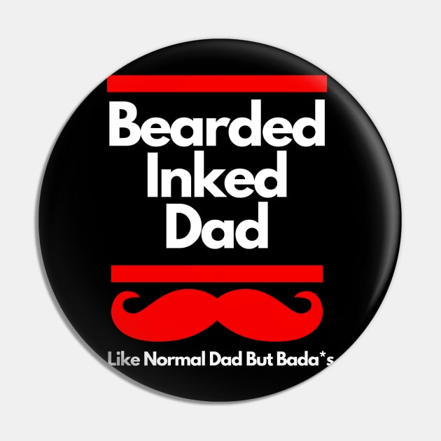 Bearded Inked Dad Pin by 30.Dec