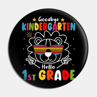 Goodbye kindergarten Graduation 2024 Hello 1st Grande Lion Pin