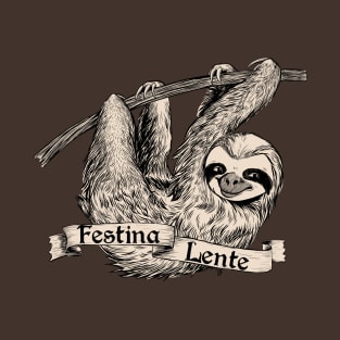 Three Toed Sloth with Latin "Festina Lente" T-Shirt