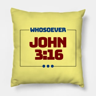 Whosoever | Christian Bible Verse John 3:16 Pillow