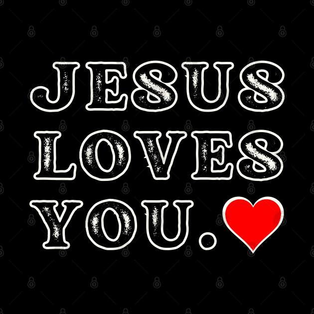 Jesus Loves You Heart by threadsjam