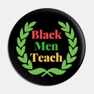 Black Men Teach Pin