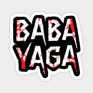 Big Bad BABA YAGA Magnet