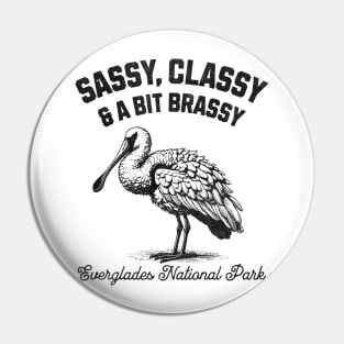 Sassy Classy & a bit Brassy - National Park Souvenir Pin