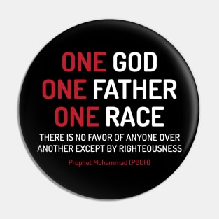 One God, One Father, One Race Equality Anti Racism Quote Say Design - wht Pin