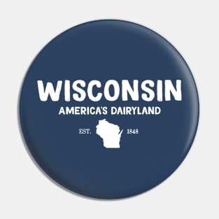 Wisconsin, America's Dairyland State Motto Pin