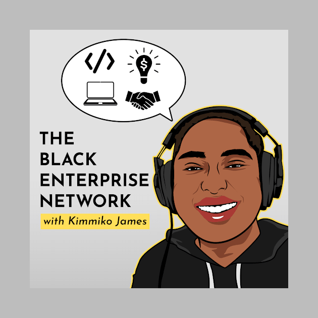 Black Enteprise Network Logo Graphic by The Black Enterprise Network Podcast