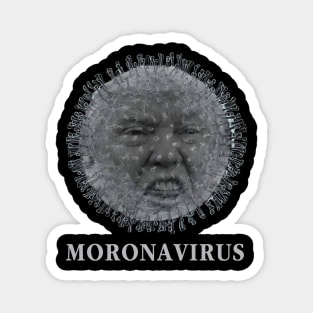 Anti Trump Moronavirus Democrat Liberal Magnet