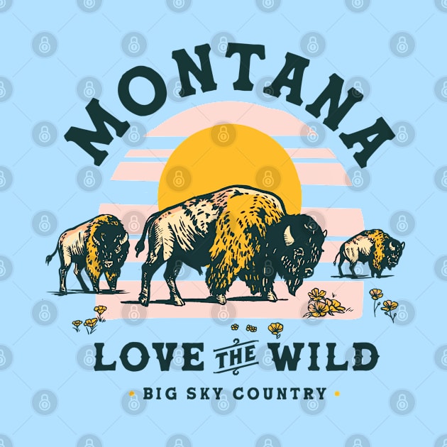 Big Sky Country, Montana. Cool Retro Travel Art Featuring A Buffalo by The Whiskey Ginger