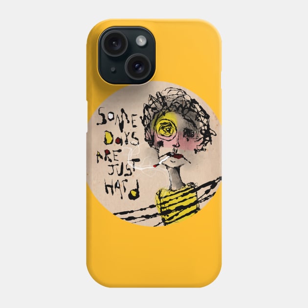 Some Days are just Hard Phone Case by ginkelmier@gmail.com