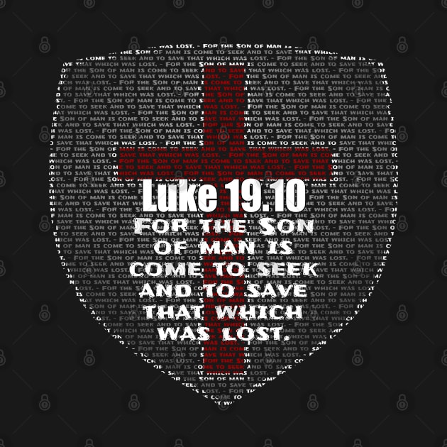 Luke 19.10 - Bible Verse Word Shield by  EnergyProjections