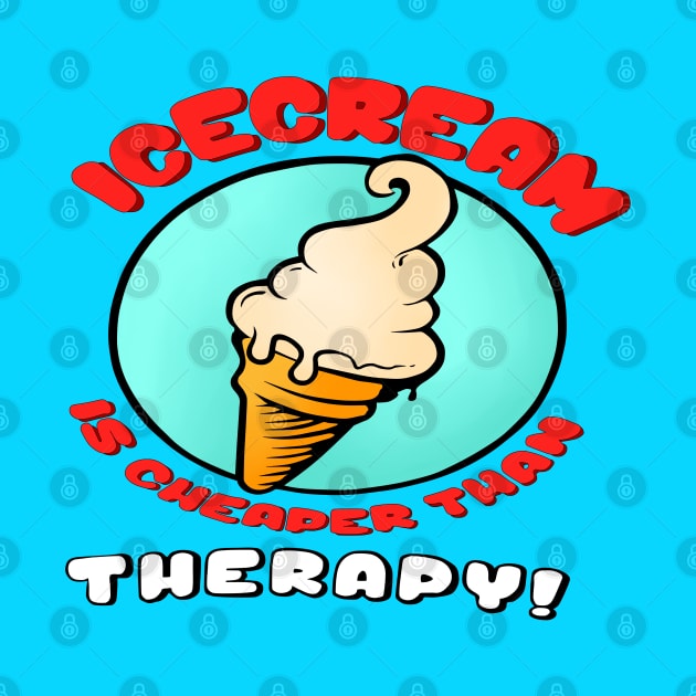 Ice cream cheap therapy by Rasheba