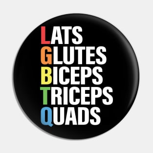 Lgbtq Lats Glutes Biceps Triceps Quads Funny Gym Quote Pin