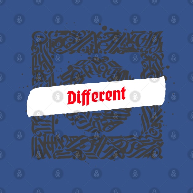 Different - artsy design by BB Funny Store