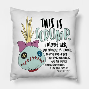 This is Scrump Pillow