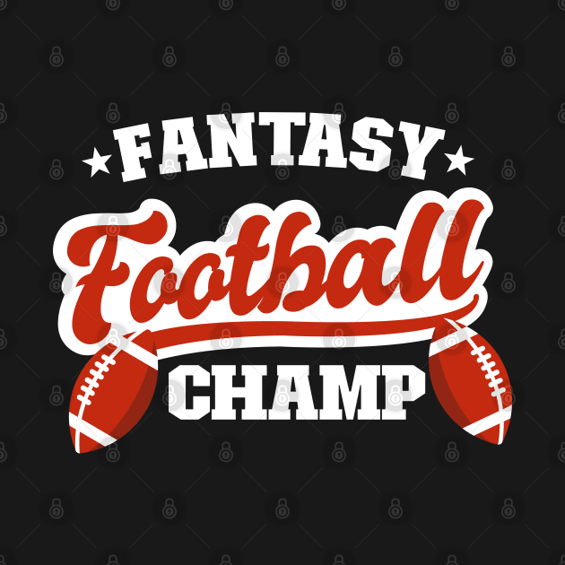 Fantasy Football Champ Gift Quote Champion Winner by Kuehni