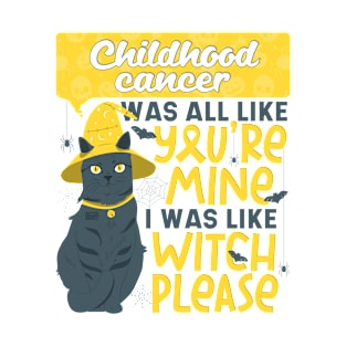 Funny Childhood Cancer Mine Witch Please Halloween Black Cat T-Shirt