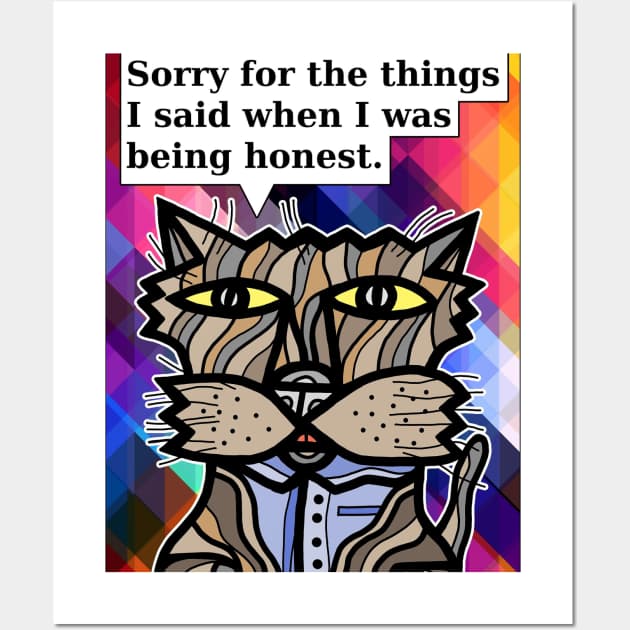 "Sorry for the things..." Wall Art by The BuddaKats