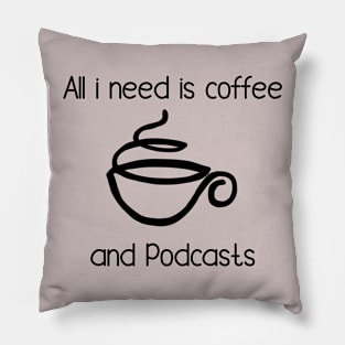 Coffee and Podcasts Pillow