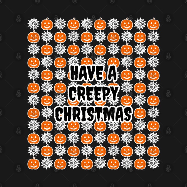 Have A Creepy Christmas by LunaMay
