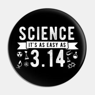 Science It's As Easy As 3.14 Pin