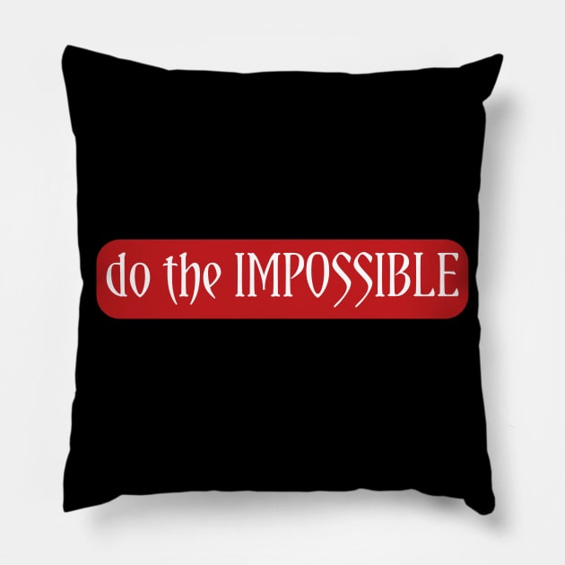 Do the IMPOSSIBLE Pillow by DeraTobi