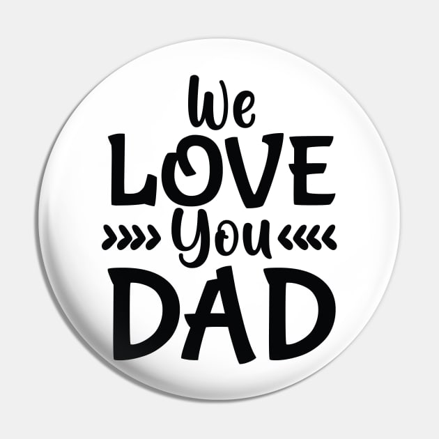 we love you dad Pin by Sabahmd