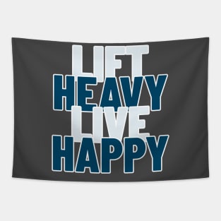 Lift Heavy, Live Happy Tapestry