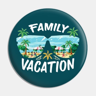 FAMILY VACATION TIME Pin