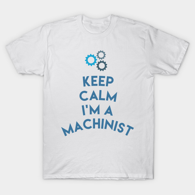 funny machinist shirts