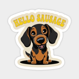 Hello Sausage, cute Dachshund dog graphic Magnet