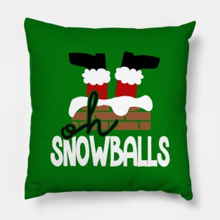 Oh Snowballs Pillow