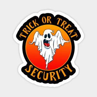 Halloween Security for Trick or Treat party Magnet