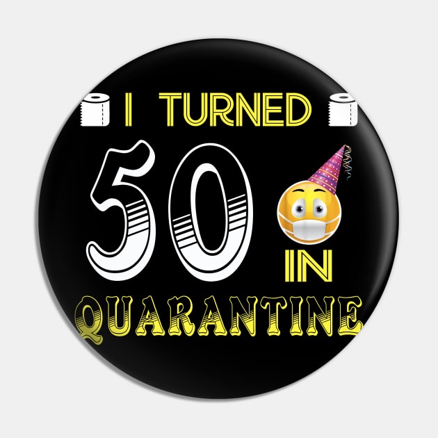 I Turned 50 in quarantine Funny face mask Toilet paper Pin by Jane Sky