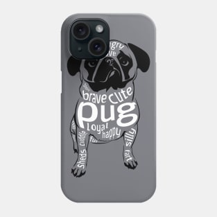 Pug Word Cloud Design for Pug Lovers Phone Case