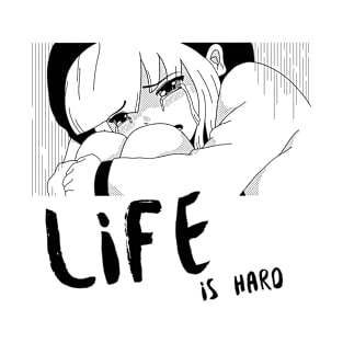 Life is Hard Girl Crying T-Shirt