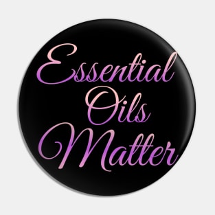 Essential Oils Matter Pin