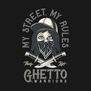 My street my rules T-Shirt