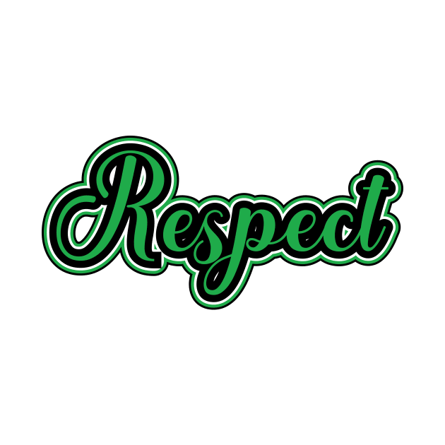 Respect by T-Shirt Attires