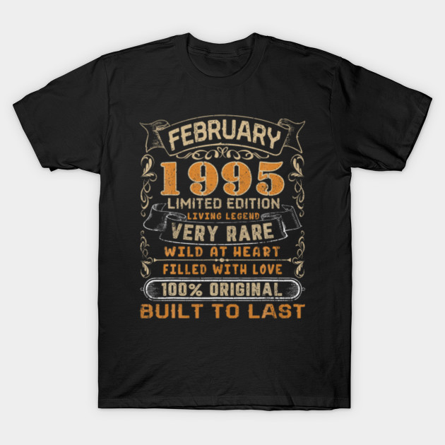 February 1995 Shirt 25 Years Old 25th Birthday Gift Him Her 25th Birthday Gift T Shirt Teepublic