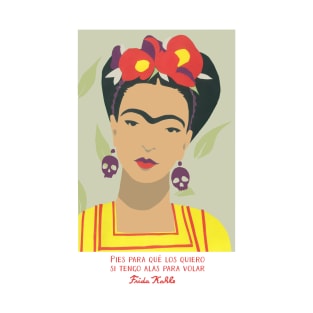 Frida Kahlo quote T-Shirt