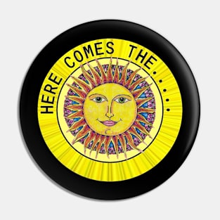 Sun Sunny Festival  Here comes the .......by LowEndGraphics Pin