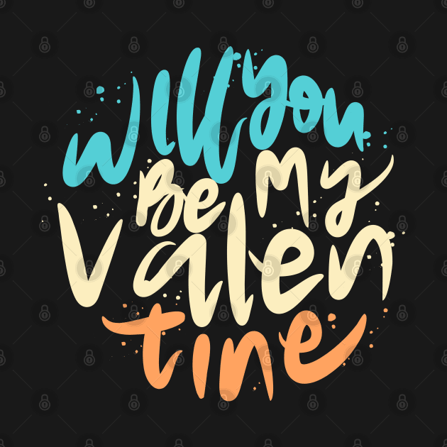 Will You Be My Valentine by Distrowlinc